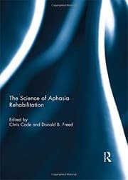 Tapa de The Science of Aphasia Rehabilitation