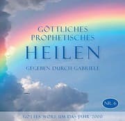 Tapa de Göttliches Prophetisches Heilen - CD-Box Nr. 6