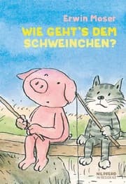 Tapa de Wie geht´s dem Schweinchen?