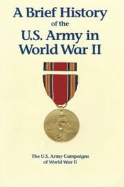 Tapa de A Brief History of the U.S. Army in World War II