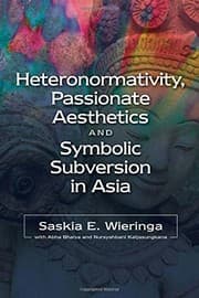 Tapa de Heteronormativity, Passionate Aesthetics and Symbolic Subversion in Asia