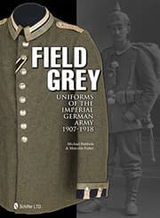 Tapa de Field Grey Uniforms of the Imperial German Army, 1907-1918