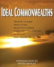 Tapa de Ideal Commonwealths, Plutarch's Lycurgus, More's Utopia, Bacon's New Atlantis, Campanella's City of the Sun, Hall's Mundus Alter Et Idem