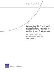 Tapa de Managing Air Force Joint Expeditionary Taskings in an Uncertain Environment