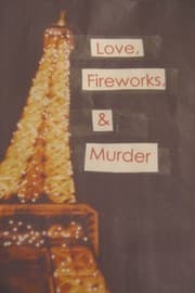 Tapa de Love, Fireworks, and Murder