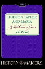 Tapa de Hudson Taylor & Maria (History Makers)