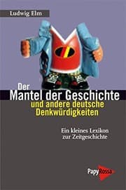 Tapa de Der Mantel der Geschichte und andere deutsche Denkwürdigkeiten