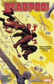 Tapa de Deadpool. Vol. 2, Good night