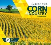 Tapa de Inside the Corn Industry