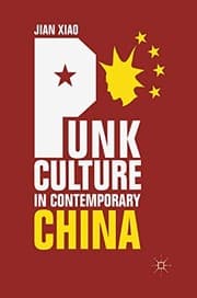 Tapa de Punk Culture in Contemporary China