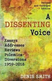 Tapa de A Dissenting Voice : Essays, Addresses, Polemics, Diversions 1959-2018