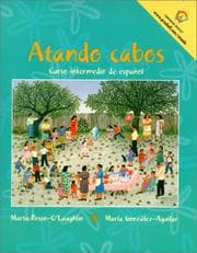 Tapa de Atando cabos : curso intermedio de español