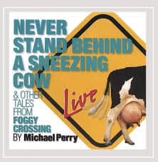 Tapa de Never Stand Behind A Sneezing Cow