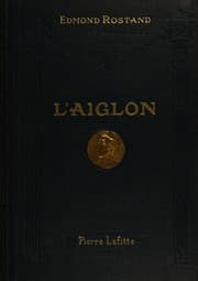 Tapa de L'Aiglon, drame en six actes, en verse