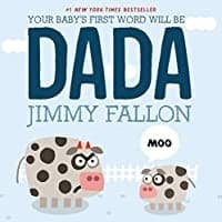 Tapa de Your baby's first word will be DADA