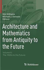 Tapa de Architecture and Mathematics from Antiquity to the Future : Volume II