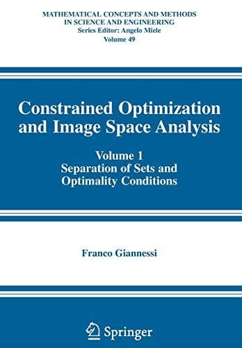 Tapa de Constrained Optimization and Image Space Analysis : Volume 1