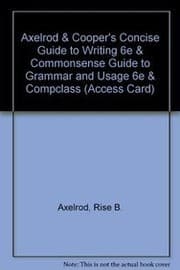 Tapa de Axelrod & Cooper's Concise Guide to Writing 6e & Commonsense Guide to Grammar and Usage 6e & CompClass