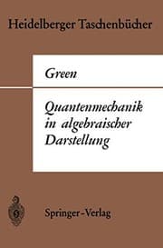 Tapa de Quantenmechanik in algebraischer Darstellung