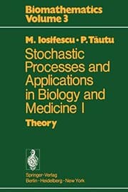 Tapa de Stochastic processes and applications in biology and medicine I