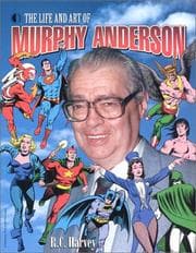 Tapa de Life and Art of Murphy Anderson