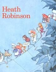 Tapa de ART OF WILLIAM HEATH ROBINSON