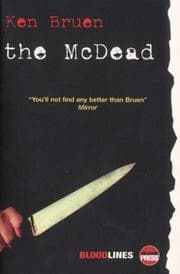 Tapa de The McDead (Bruen, Ken. White Trilogy, Bk. 3.)