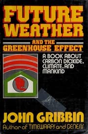 Tapa de Future weather and the greenhouse effect