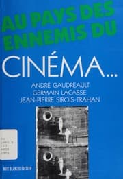 Tapa de Au Pays DES Enemis Du Cinema...Pour Une Nouvelle Histoire DES Debuts