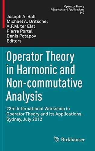 Tapa de Operator Theory in Harmonic and Non-commutative Analysis