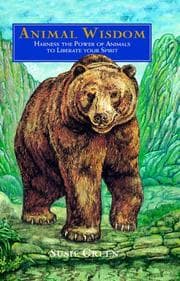Tapa de Animal Wisdom, Harness the Power of Animals to Liberate Your Spirit
