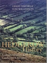 Tapa de HEDGEROW HISTORY: ECOLOGY, HISTORY AND LANDSCAPE CHARACTER