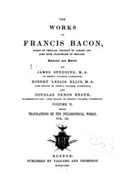Tapa de The works of Francis Bacon, Baron of Verulam, Viscount St. Albans, and Lord High Chancellor of England