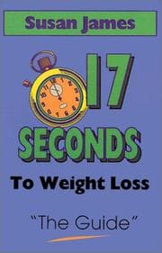 Tapa de 17 Seconds to Weight Loss/the Guide