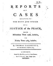 Tapa de Reports of Cases Relative to the Duty and Office of a Justice of the Peace: From Michaelmas Term ..