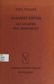 Tapa de Adalbert Stifter als Dichter der Ehrfurcht