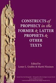 Tapa de Constructs of prophecy in the former and latter prophets and other texts