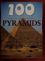 Tapa de 100 things you should know about Pyramids