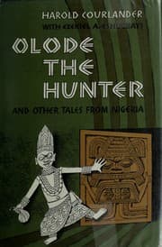 Tapa de Olode the hunter, and other tales from Nigeria