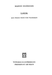 Tapa de Gesamtausgabe Abt. 2 Vorlesungen Bd. 21. Logik. Die Frage nach der Wahrheit