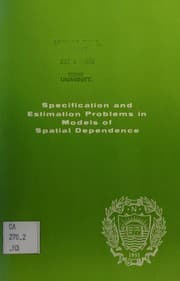 Tapa de Specification and estimation problems in models of spatial dependence