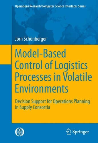 Tapa de Model-Based Control of Logistics Processes in Volatile Environments