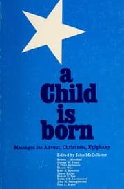 Tapa de A child is born: messages for Advent, Christmas, Epiphany