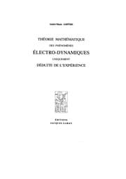 Tapa de Théorie mathématique des phénomènes électro-dynamiques uniquement déduite de l'expérience
