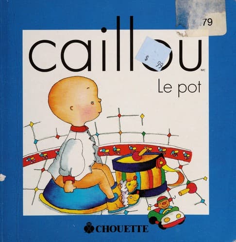 Tapa de Caillou. Le petit pot
