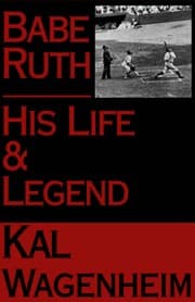 Tapa de Babe Ruth; his life and legend