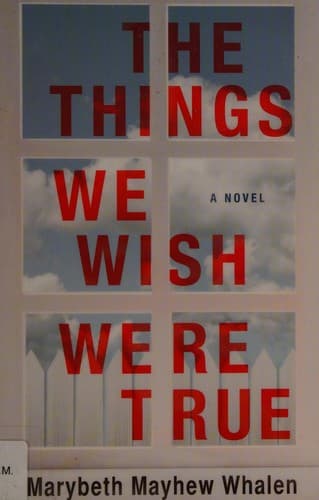 Tapa de The things we wish were true