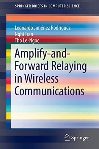 Tapa de Amplify-and-Forward Relaying in Wireless Communications