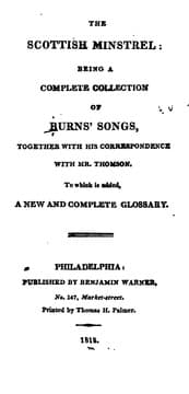 Tapa de The Scottish Minstrel: Being a Complete Collection of Burns' Songs ; Together with His ..