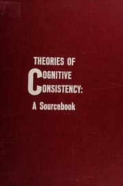 Tapa de Theories of cognitive consistency; a sourcebook